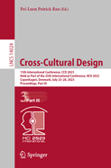 Cross-Cultural Design: 15th International Conference, CCD 2023, Held as Part of the 25th International Conference, HCII 2023, Copenhagen, Denmark, July 23-28, 2023, Proceedings, Part III