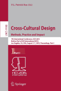 Cross-Cultural Design Methods, Practice and Impact: 7th International Conference, CCD 2015, Held as Part of Hci International 2015, Los Angeles, CA, USA, August 2-7, 2015, Proceedings, Part I