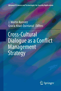 Cross-Cultural Dialogue as a Conflict Management Strategy