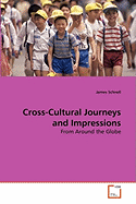 Cross-Cultural Journeys and Impressions