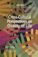 Cross Cultural Perspectives on Quality of Life - Keith, Kenneth D (Editor), and Shalock, Robert L (Editor), and Matsumoto, David (Editor)