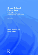 Cross-Cultural Psychology: Critical Thinking and Contemporary Applications, Seventh Edition