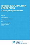Cross-cultural risk perception: a survey of empirical studies