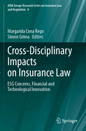 Cross-Disciplinary Impacts on Insurance Law: ESG Concerns, Financial and Technological Innovation