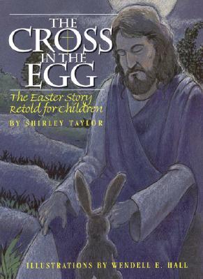 Cross in the Egg - Taylor, Shirley