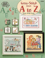 Cross-Stitch from A to Z - Gillum, Linda