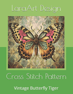 Cross Stitch Pattern: Vintage Butterfly Tiger