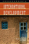 Crosscurrents: International Development - Charlton, Mark, and Rowe, Paul