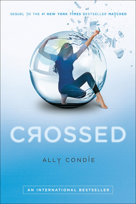 Crossed - Condie, Allyson Braithwaite