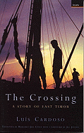 Crossing: a Story of East Timor