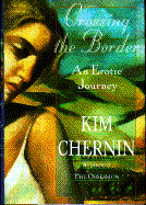 Crossing the Border - Chernin, Kim