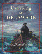 Crossing the Delaware: A History in Many Voices