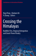 Crossing the Himalayas: Buddhist Ties, Regional Integration and Great-Power Rivalry