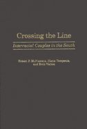 Crossing the Line: Interracial Couples in the South