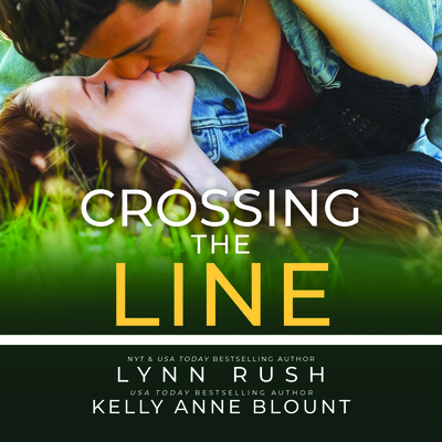 Crossing the Line - Rush, Lynn, and Blount, Kelly Anne