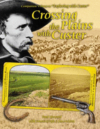 Crossing the Plains with Custer