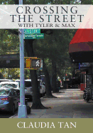 Crossing the Street with Tyler & Max