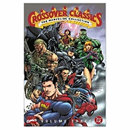 Crossover Classics: Marvel/DC Collection v. 3 - Marvel Comics (Creator)