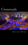 Crossroads: A Guide to Finding Your Path
