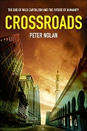 Crossroads: The End of Wild Capitalism