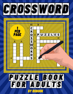 Crossword Puzzle Book for Adults: Large Print Crossword Puzzles, Brain Workout, Prevents Alzheimer's Disease and Dementia