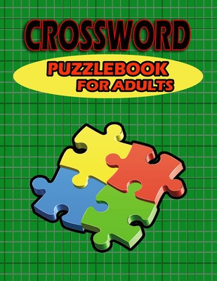 Crossword Puzzlebook For Adults: 60 Puzzles With 60 Answers - Wilson, Allyson L