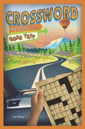 Crossword Puzzles for a Road Trip: Volume 7