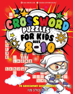 Crossword Puzzles for Kids Ages 8-10: 90 Crossword Easy Puzzle Books