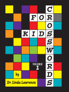 Crosswords for Kids, Volume 1