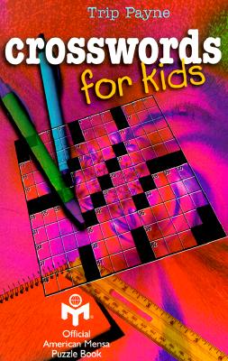 Crosswords for Kids - Payne, Trip