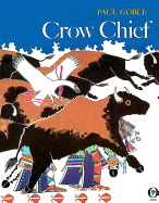 Crow Chief - Goble, Paul