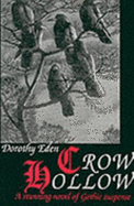 Crow Hollow - Eden, Dorothy