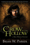 Crow in the Hollow: A New World Fantasy