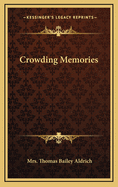 Crowding Memories