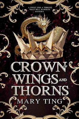 Crown of Wings and Thorns (enemies-to-lovers new adult fantasy romance) - Ting, Mary