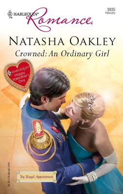 Crowned: An Ordinary Girl - Oakley, Natasha