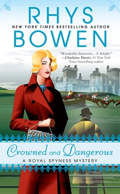 Crowned and Dangerous - Bowen, Rhys