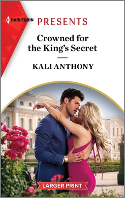 Crowned for the King's Secret - Anthony, Kali