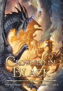 Crowned in Black: A LitRPG Dragonrider Adventure
