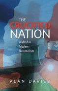 Crucified Nation: A Motif in Modern Nationalism