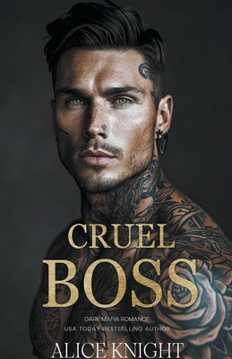 Cruel Boss: Dark Mafia Romance - Steel, Alessa