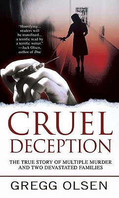 Cruel Deception - Olsen, Gregg