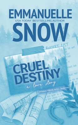 Cruel Destiny - Snow, Emmanuelle