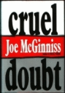 Cruel Doubt - McGinniss, Joe, Jr.