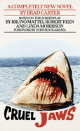 Cruel Jaws: The Novelization