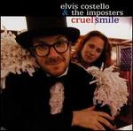 Cruel Smile - Elvis Costello & the Imposters