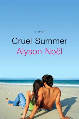 Cruel Summer - Noel, Alyson
