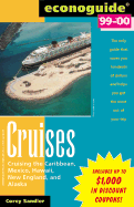 Cruises: Cruising the Caribbean, Mexico, Hawaii, New England, and Alaska