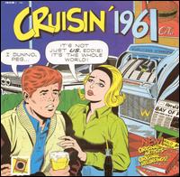 Cruisin' 1961 - Various Artists