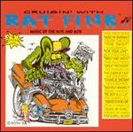 Cruisin' with Rat Fink: Music of the 50's and 60's